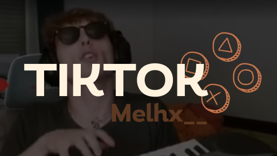 TIKTOK MELHX